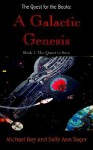 The Quest for the Books: A Galactic Genesis: Book I: The Quest to Save - Michael Ray