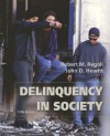 Delinquency in Society with Free "Making the Grade" Student CD-ROM [With CDROM] - Robert M. Regoli, John D. Hewitt