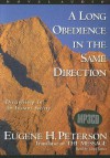 A Long Obedience in the Same Direction: Discipleship in an Instant Society (Audio) - Eugene H. Peterson, Lloyd James