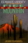 Fire On The Mountain - Edward Abbey