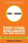 The EQ Edge: Emotional Intelligence and Your Success (Jossey-Bass Leadership Series - Canada) - Steven J. Stein, Howard Book