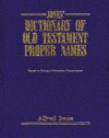 Jones' Dictionary of Old Testament Proper Names - Alfred Jones