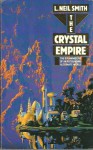 Crystal Empire - L. Neil Smith