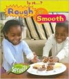 Rough Or Smooth? (Is It?) - Victoria Parker