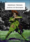 Jardines De Kensington - Rodrigo Fresán