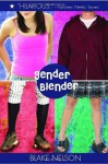 Gender Blender - Blake Nelson