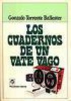 Cuadernos De Un Vate Vago/Notebook of a Wandering Poet - Gonzalo Torrente Ballester