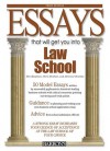 Essays That Will Get You Into Law School - Dan Kaufman, Chris Dowhan, Adrienne Dowhan