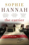 The Carrier - Sophie Hannah