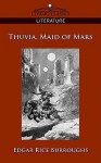 Thuvia, Maid of Mars - Edgar Rice Burroughs