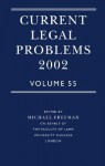 Current Legal Problems 2002 Volume 55 - Michael D.A. Freeman