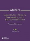 "Amoretti", No. 15 from "La Finta Semplice", Act 2, K46a (K51) (Full Score) - Wolfgang Amadeus Mozart