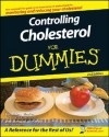 Controlling Cholesterol for Dummies - Carol Ann Rinzler