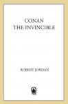 Conan the Invincible (Conan, #1) - Robert Jordan