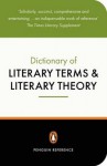 The Penguin Dictionary of Literary Terms and Literary Theory - J.A. Cuddon