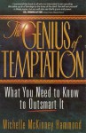 The Genius of Temptation - Michelle McKinney Hammond, Michelle McKinney-Hammond, Erwin W. Lutzer