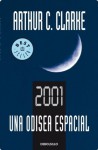 2001: Una odisea espacial (Spanish Edition) - Arthur C. Clarke