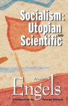 Socialism: Utopian and Scientific - Friedrich Engels, George Novack