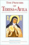 Prayers of Teresa of Avila - Teresa of Ávila, Thomas Alvarez