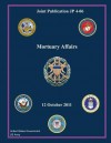 Joint Publication Jp 4-06 Mortuary Affairs 12 October 2011 - United States Government Us Army