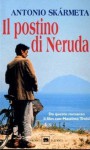 Il postino di Neruda - Antonio Skármeta, Andrea Donati