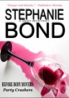 Party Crashers - Stephanie Bond