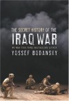 Secret History of the Iraq War - Yossef Bodansky