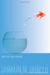 Out of My Mind (Audio) - Sharon M. Draper, Sisi Aisha Johnson