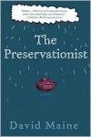 The Preservationist - David Maine