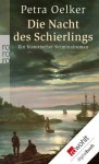 Die Nacht des Schierlings - Petra Oelker