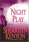 Night Play (Dark-Hunter, #6; Were-Hunter, #3) - Sherrilyn Kenyon