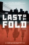 Last to Fold (The Turbo Vlost Thrillers) - David Duffy