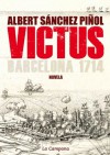 Victus (Spanish Edition) - Albert Sánchez Piñol