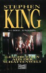 Geschichten aus der Schattenwelt. Das Buch zum Film. - Michael McDowell, Arthur Conan Doyle, Stephen King