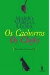 Os Cachorros / Os Chefes - Pedro Tamen, Mario Vargas Llosa