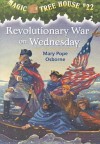 Revolutionary War on Wednesday - Mary Pope Osborne