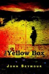 The Yellow Box - John Seymour