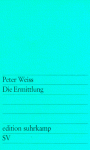 Die Ermittlung Oratorium in Gesaengen - Peter Weiss