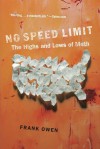 No Speed Limit: The Highs and Lows of Meth - Frank Owen