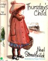 Thursday's Child - Noel Streatfeild, Peggy Fortnum