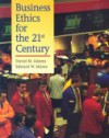 Business Ethics for the 21st Century - David Adams