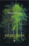 Tijger, tijger - Margaux Fragoso