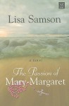 The Passion of Mary-Margaret - Lisa Samson