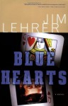 Blue Hearts - Jim Lehrer