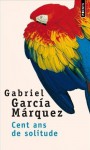 Cent ans de solitude - Gabriel García Márquez