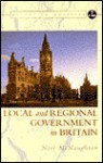 Local and Regional Government in Britain (Access to Politics) - Neil McNaughton