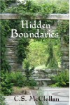 Hidden Boundaries: a Hand Slaves Novel - C.S. McClellan