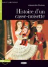 Histoire d'un Casse-Noisette - Alexandre Dumas