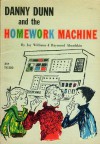 Danny Dunn and the Homework Machine - Jay Williams, Raymond Abrashkin, Ezra Jack Keats