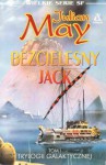 Bezcielesny Jack - Julian May